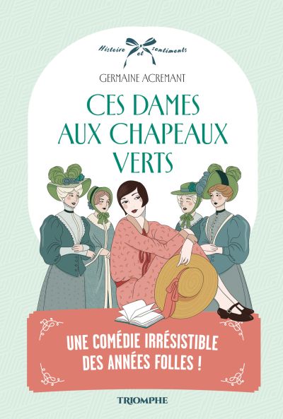 Ces dames aux chapeaux verts de Germaine Acremant